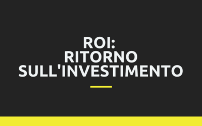 Ritorno sull’investimento (ROI)